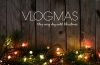 vlogmas-influenth-decembre